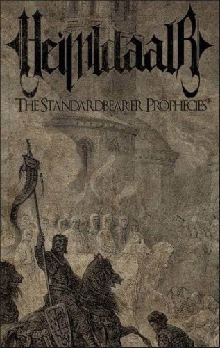 Heimldaalr : The Standard Bearer Prophecies